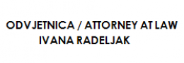 ODVJETNICA/ATTORNEY AT LAW IVANA RADELJAK