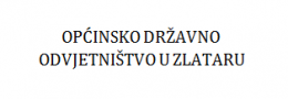 OPĆINSKO DRŽAVNO ODVJETNIŠTVO U ZLATARU